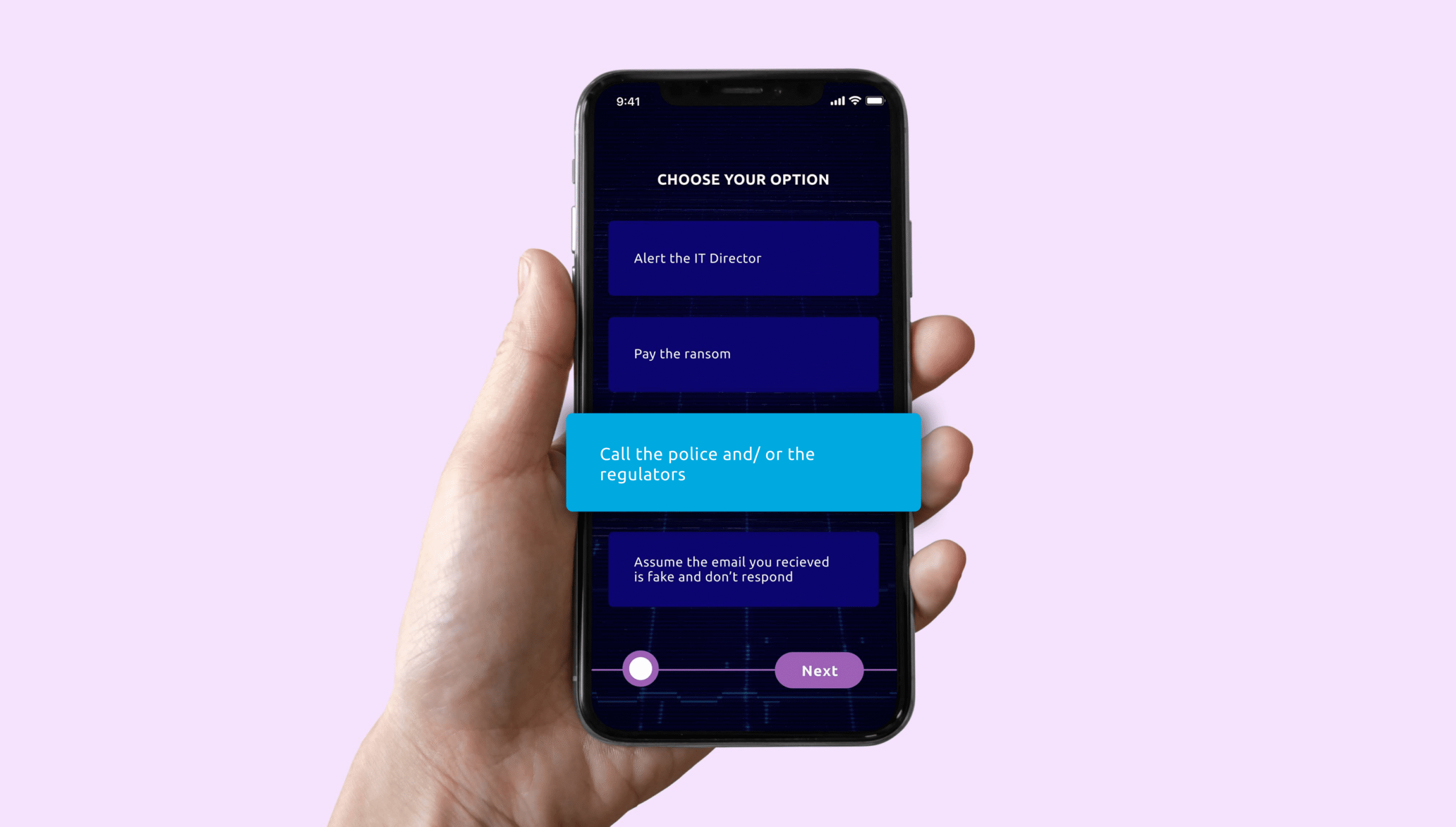 A hand holds a smartphone displaying a screen with four options for a decision, including “Alert the IT Director,” “Pay the ransom,” “Call the police and/or the regulators,” and “Assume the email you received is fake and don’t respond.”.