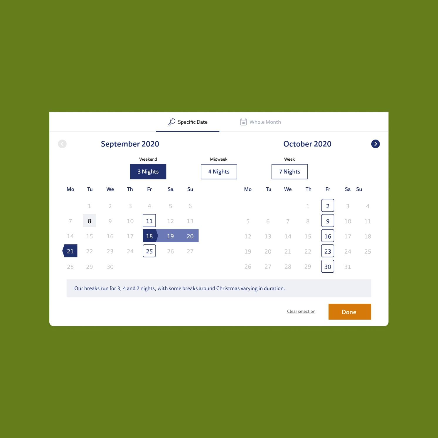 A calendar interface on a green background shows September and October 2020. Date ranges and durations—3, 4, and 7 nights—are highlighted. A message mentions breaks vary in duration. Options for date selection are visible.